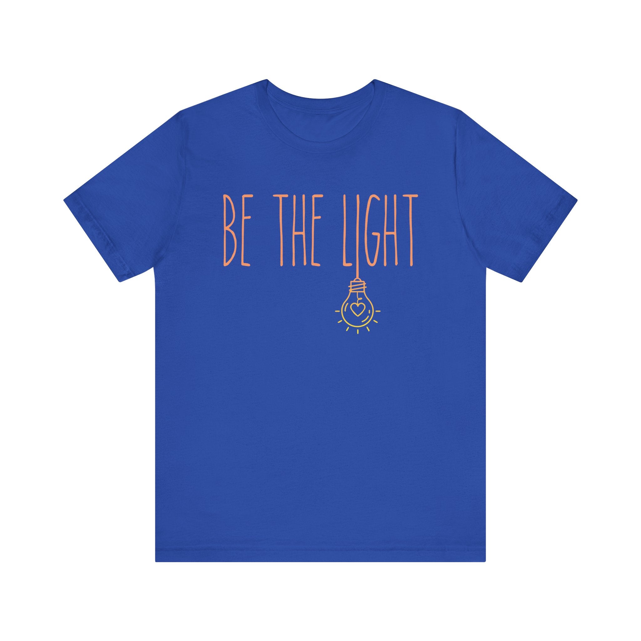 Royal Blue t-shirt with 'Be the Light' text