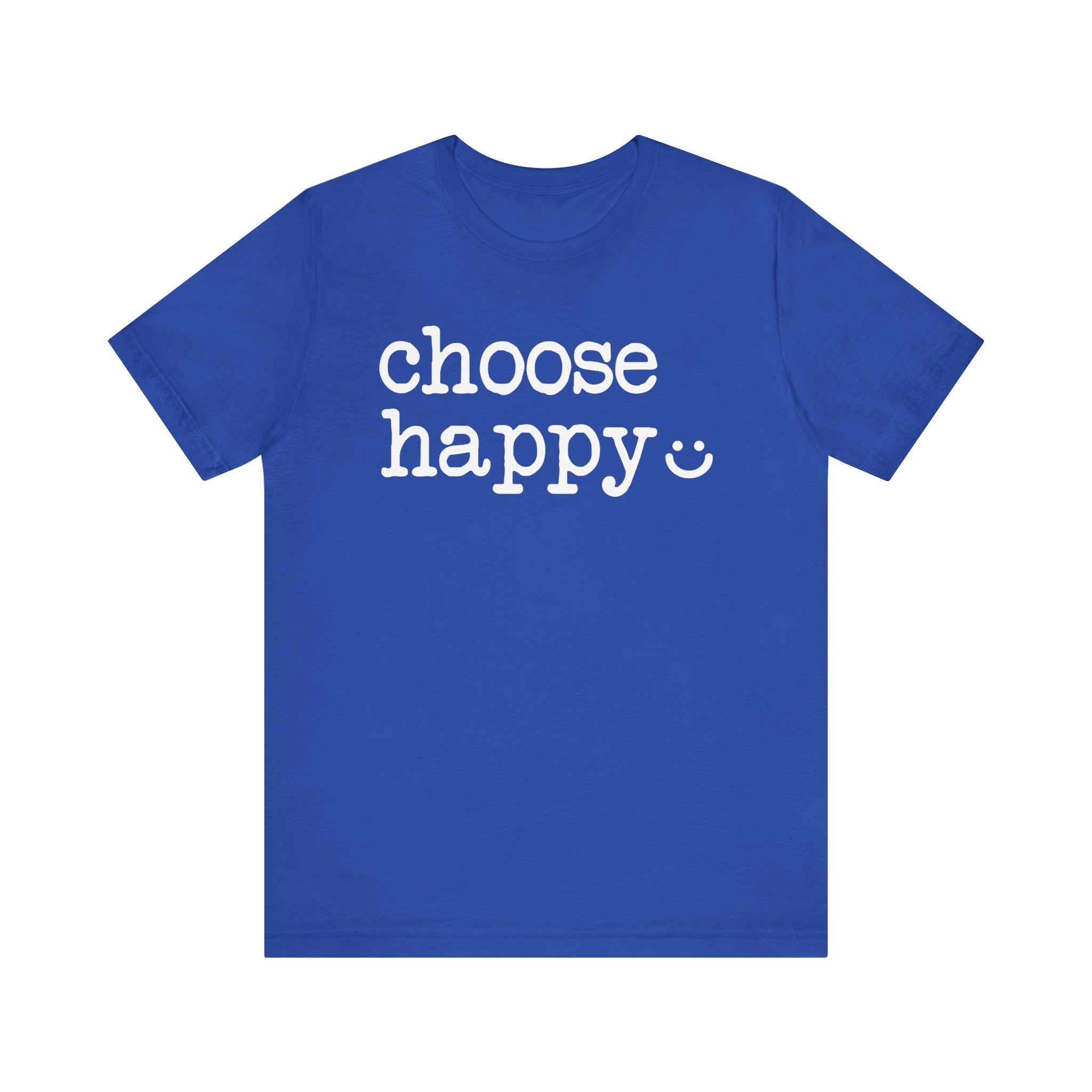Royal blue t-shirt with 'choose happy' text 
