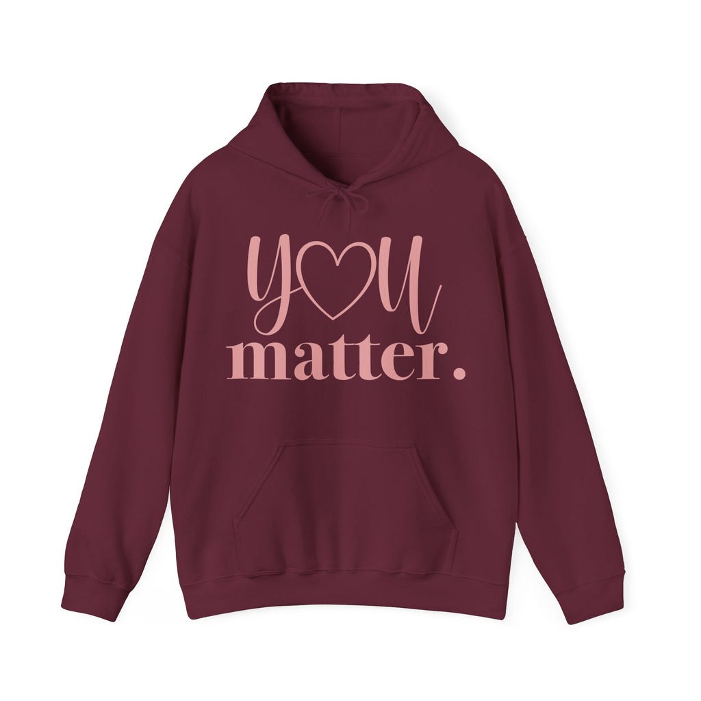 Maroon hoodie with 'YOU matter' text 