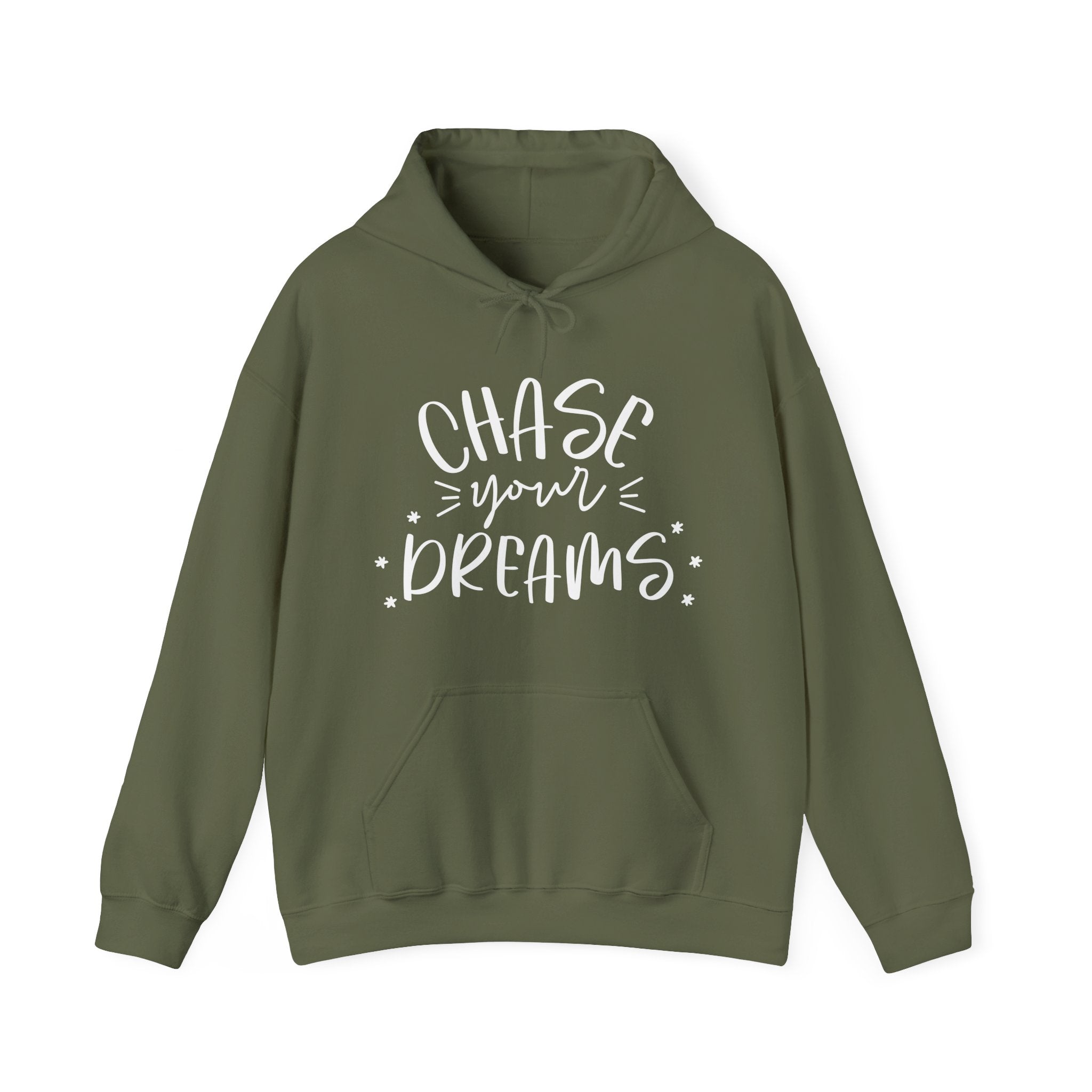 Military Green hoodie with 'Chase your dreams' text 