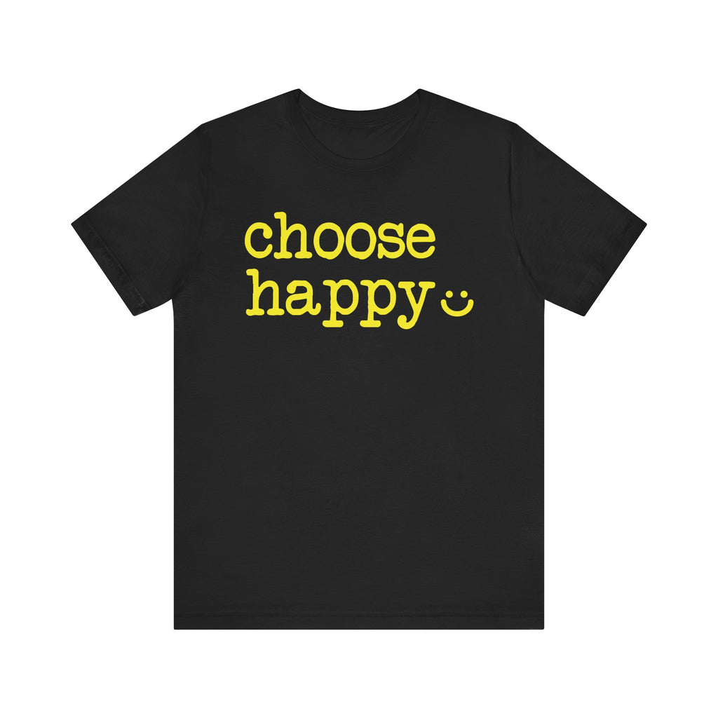 Black t-shirt with 'choose happy' text