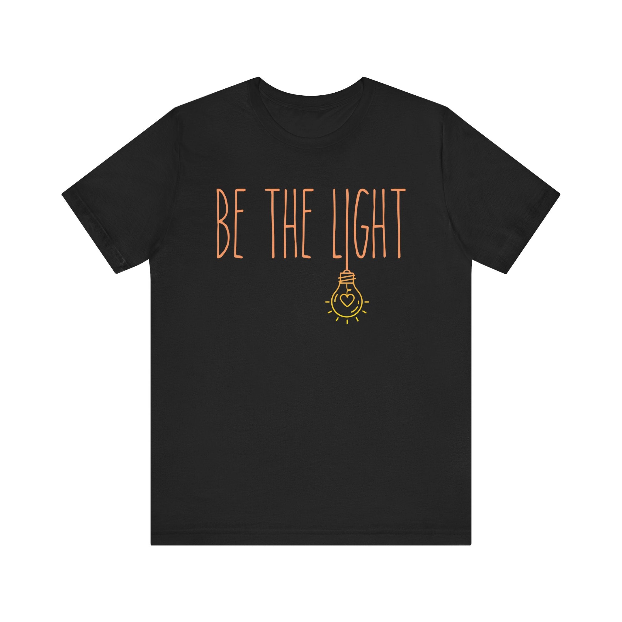 Black t-shirt with 'BE THE LIGHT' text