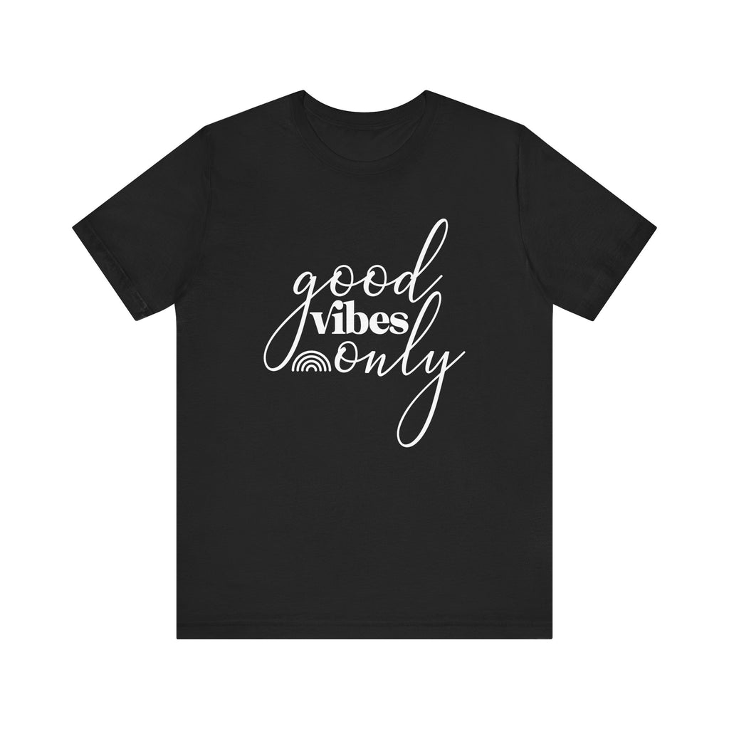 Black t-shirt with 'good vibes only' text
