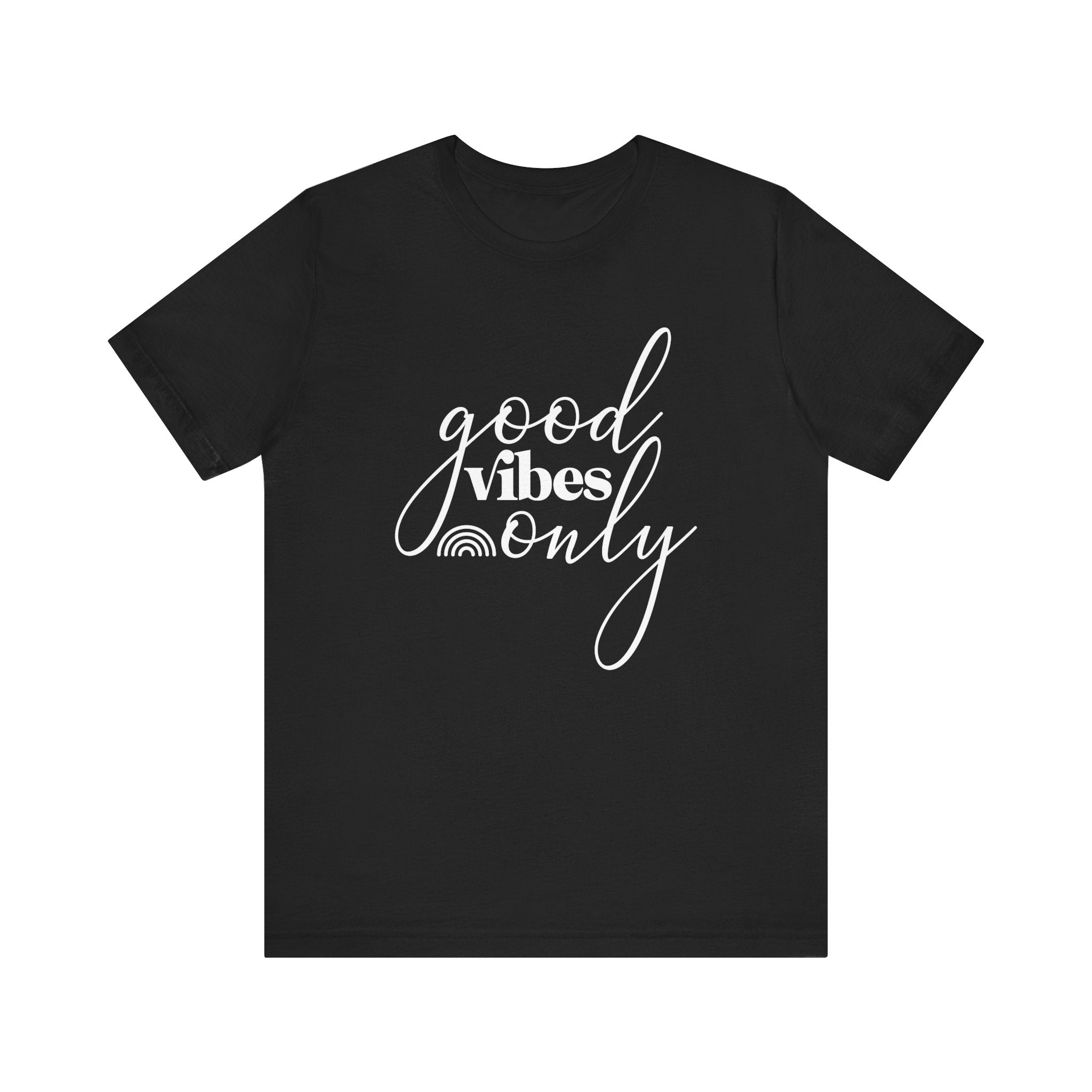 Black t-shirt with 'good vibes only' text