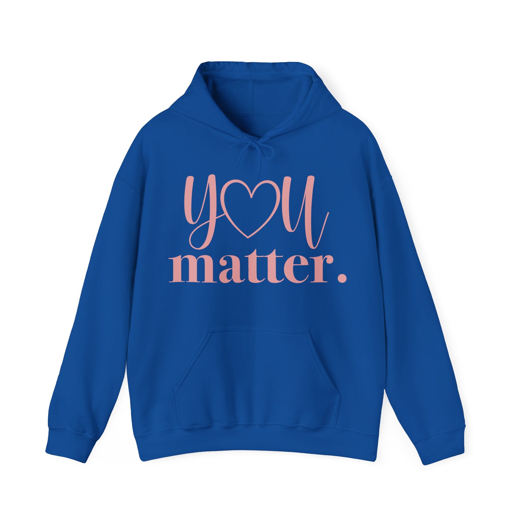 Royal Blue hoodie with 'YOU matter' text 