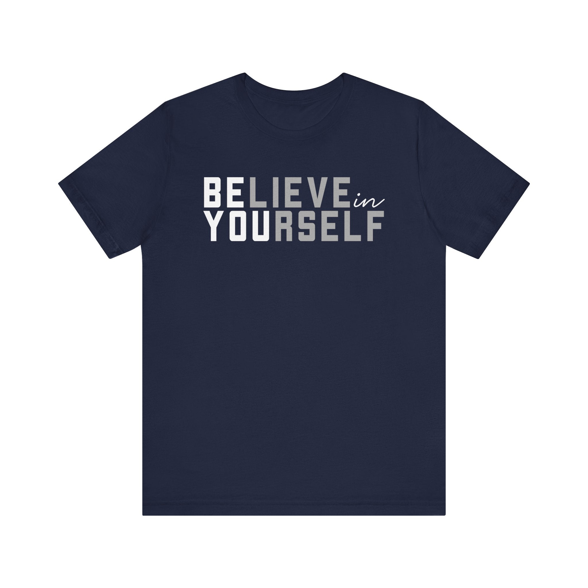 Navy blue t-shirt with 'BELIEVE in YOURSELF' text 