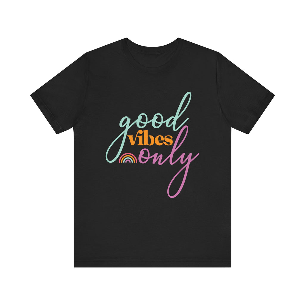 Black t-shirt with 'good vibes only' text 