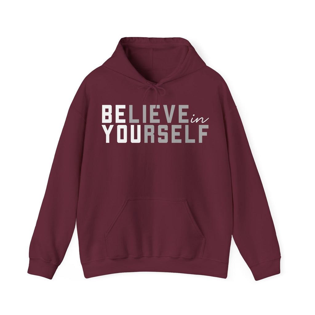 Maroon hoodie with 'BELIEVE in YOURSELF' text 