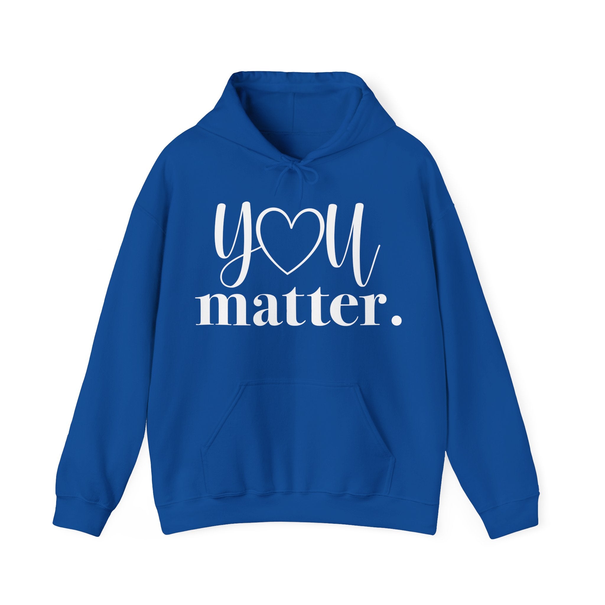 Royal hoodie with 'YOU matter' text 