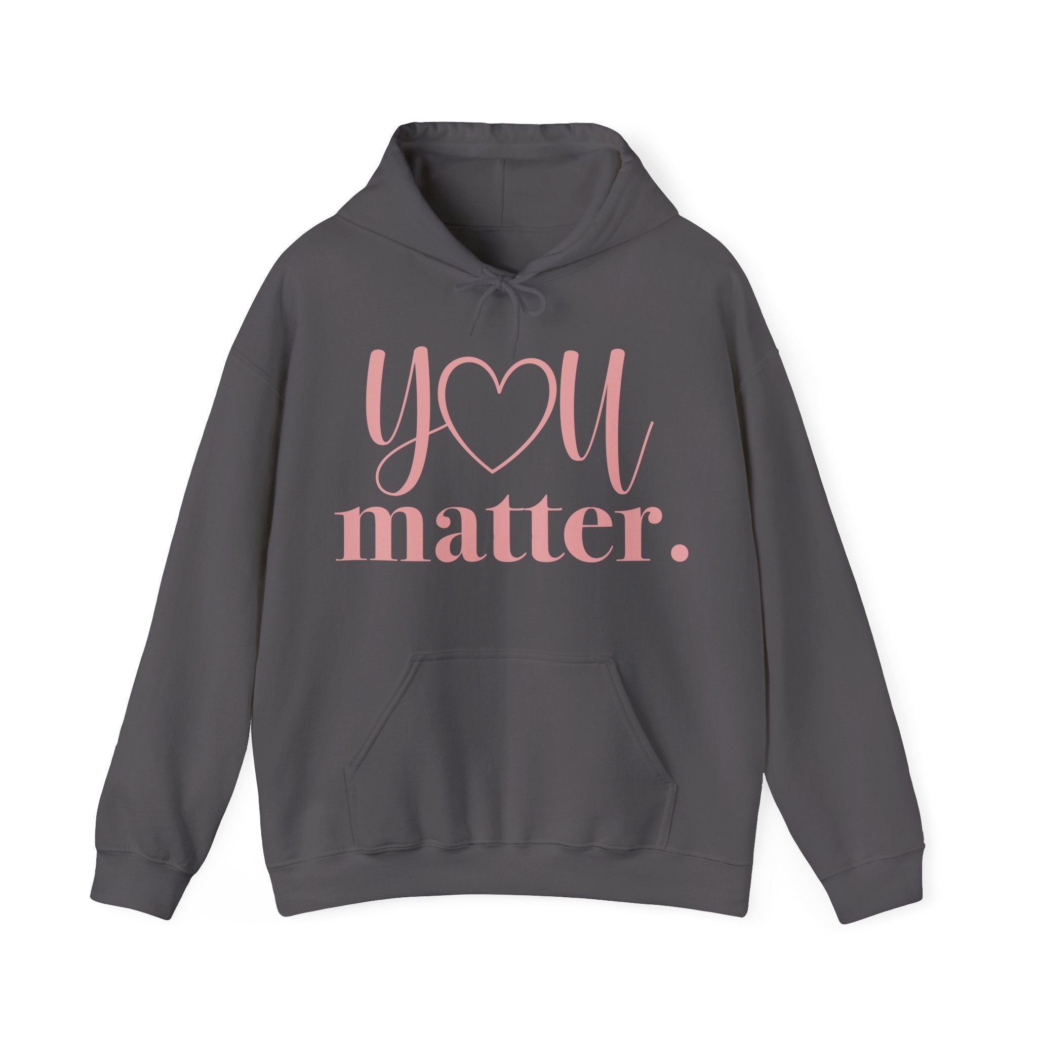 Charcoal gray hoodie with 'YOU matter' text