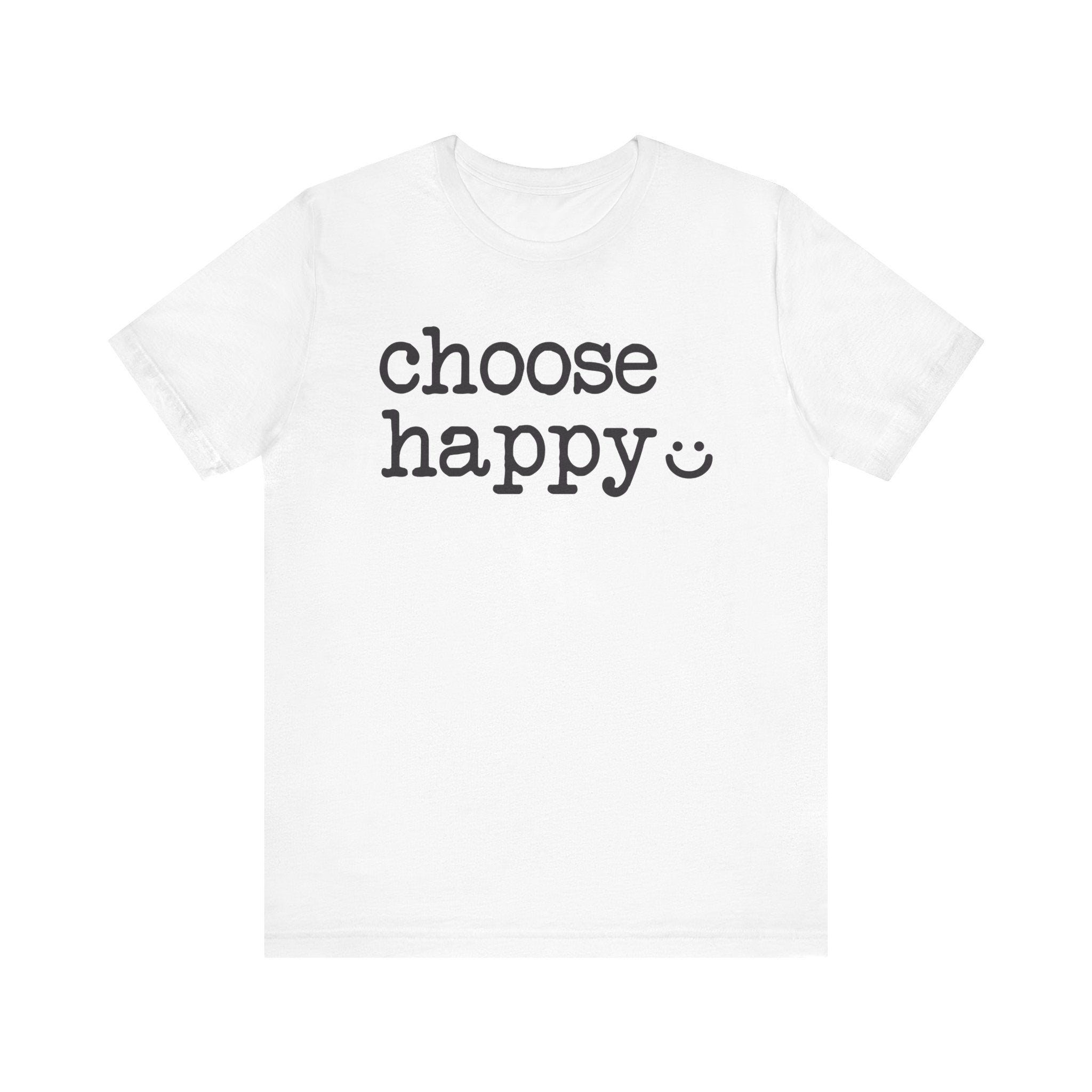 White t-shirt with 'choose happy' text 