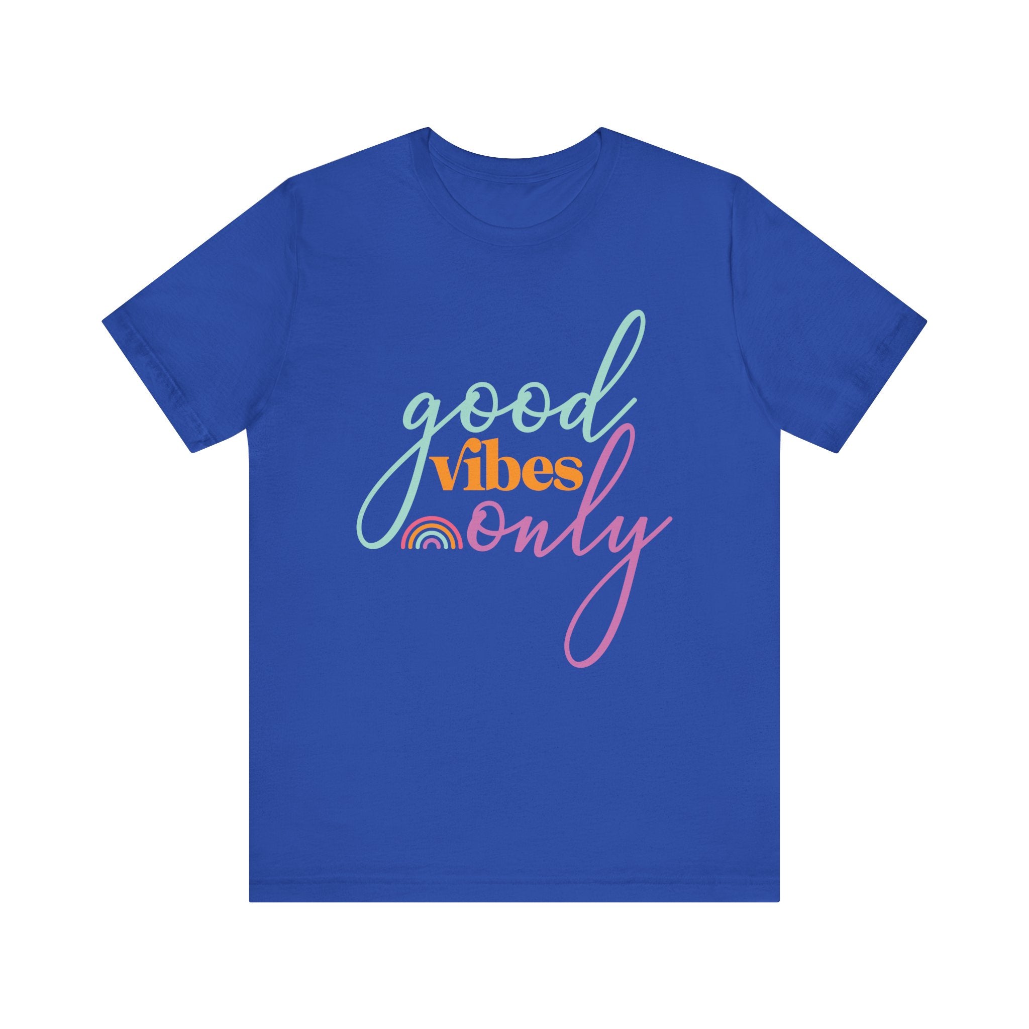 Royal Blue t-shirt with 'good vibes only' text 